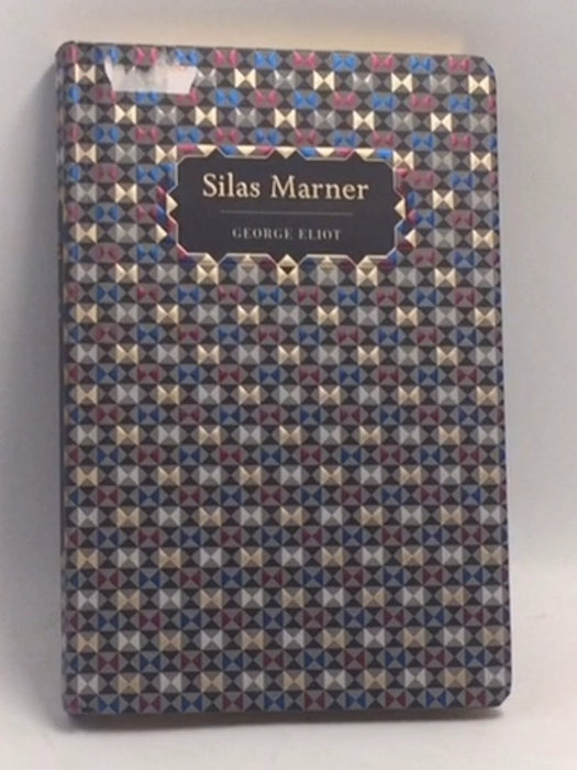 Silas Marner - Hardcover - George Eliot