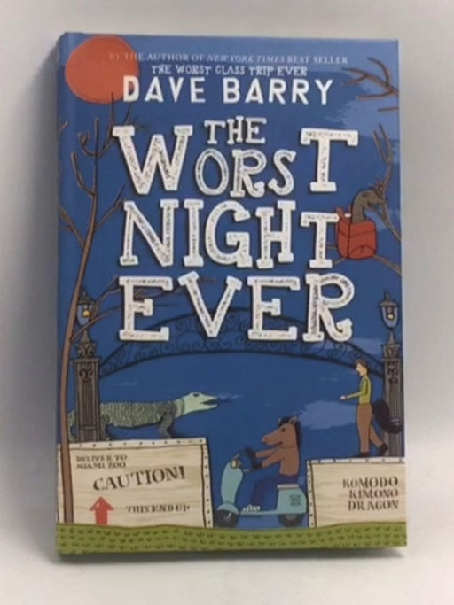 The Worst Night Ever  - Dave Barry
