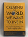 Creating The World We Want To Live In - Bridget Grenville-Cleave