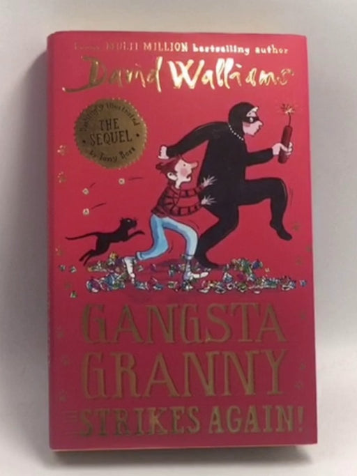 Gangsta Granny Strikes Again! - Hardcover - David Walliams; 