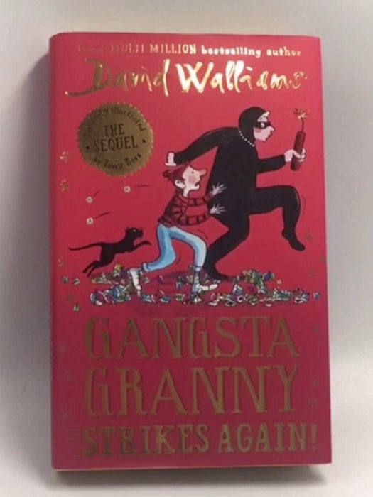 Gangsta Granny Strikes Again! - Hardcover - David Walliams; 