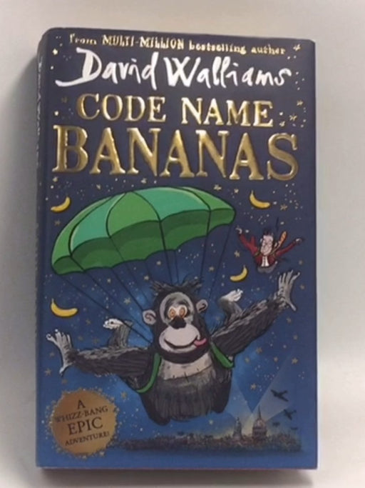 Code Name Bananas- Hardcover  - David Walliams; 