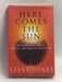 Here Comes the Sun - Professor Steve Jones