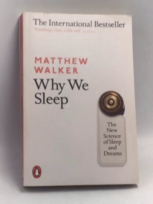 Why We Sleep - Matthew Walker