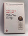 Why We Sleep - Matthew Walker