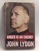 Anger is an Energy: My Life Uncensored - Hardcover - John Lydon