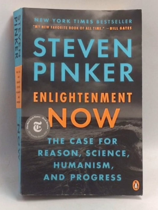 Enlightenment Now - Steven Pinker; 
