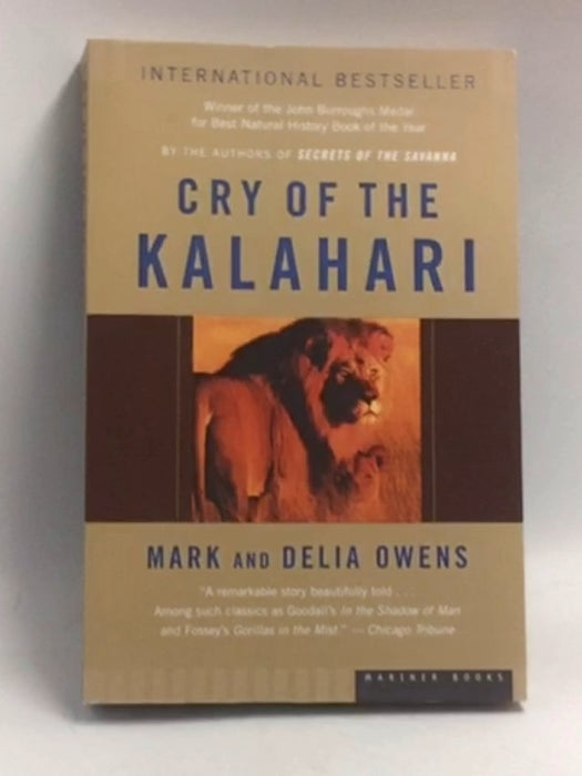 Cry of the Kalahari   - Mark Owens ,  Delia Owens