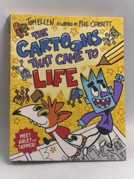 The Cartoons That Came to Life - Tom Ellen