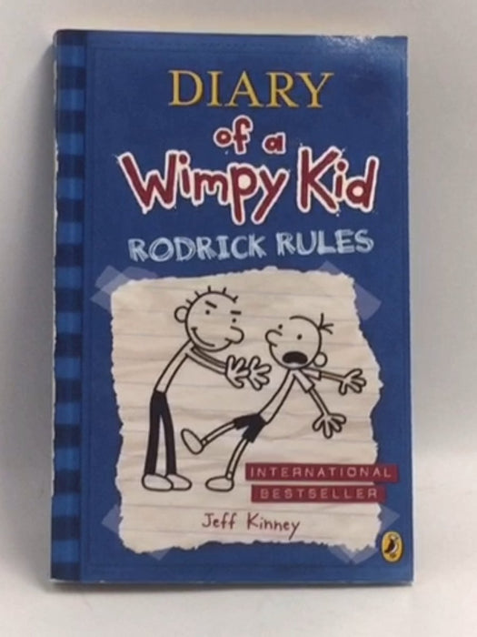 Diary of a Wimpy Kid: Rodrick Rules - Jeff Kinney; 