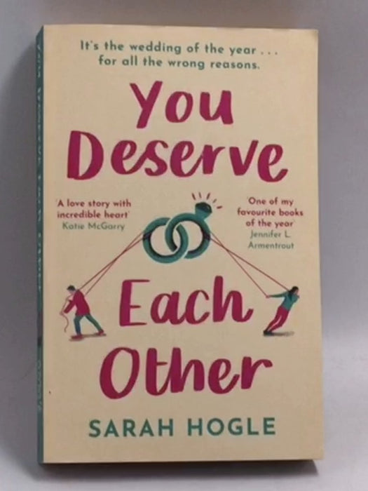 You Deserve Each Other - Sarah Hogle;