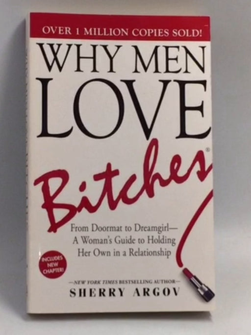 Why Men Love Bitches - Sherry Argov