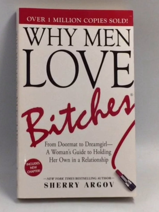 Why Men Love Bitches - Sherry Argov