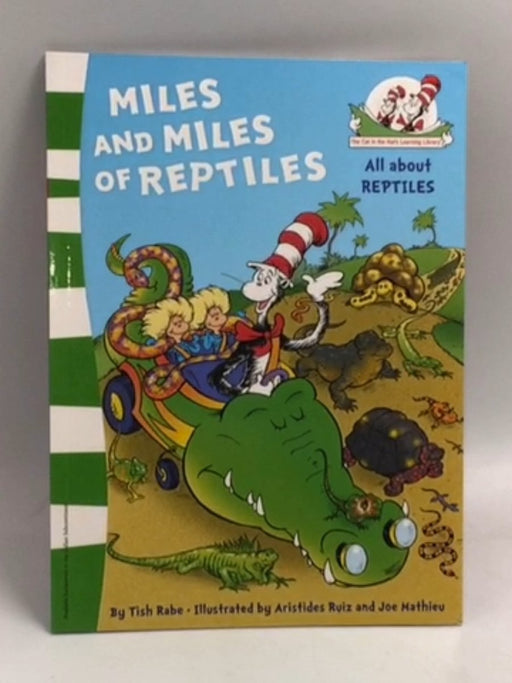 Miles And Miles Of Reptiles - Dr. Seuss