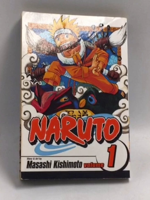 Naruto, Vol. 1: Uzumaki Naruto - Masashi Kishimoto