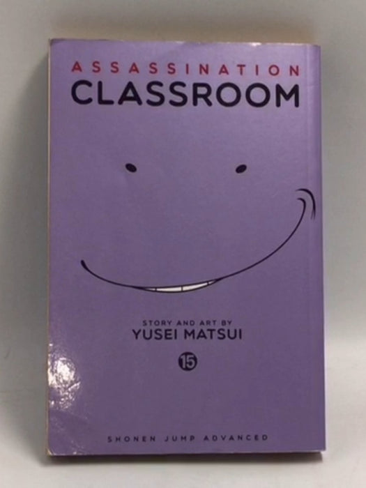 Assassination Classroom Vol. 15 - Yusei Matsui; 