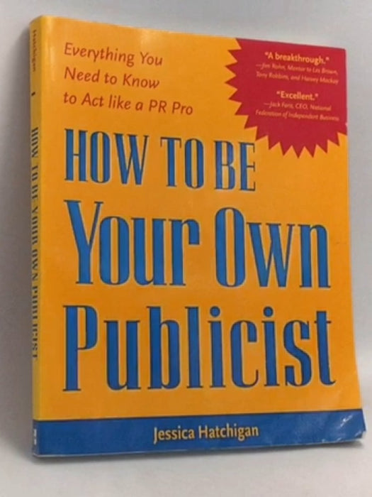 How to be Your Own Publicist - Jessica Hatchigan