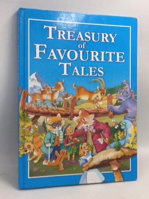 Treasury of Favourite Tales- [Hardcover] - Alligator Books Limited