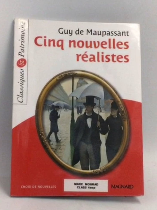 Cinq nouvelles réalistes - Guy de Maupassant; 