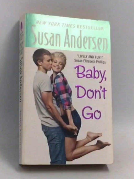 Baby, Don't Go - Susan Andersen