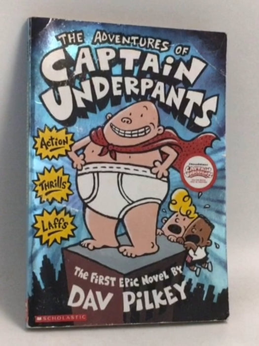 The Adventures of Captain Underpants - Dav Pilkey