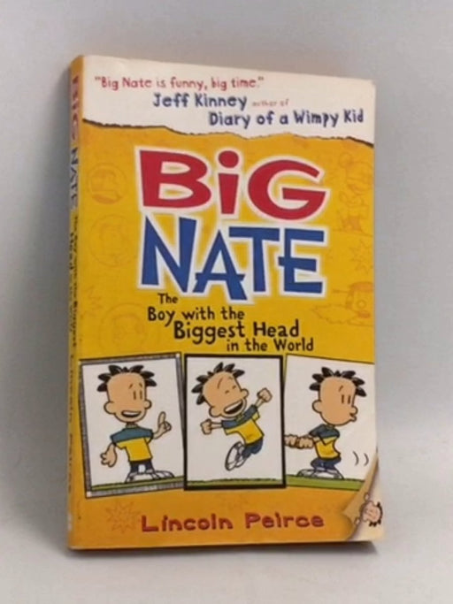 The Boy with the Biggest Head in the World - Lincoln Peirce