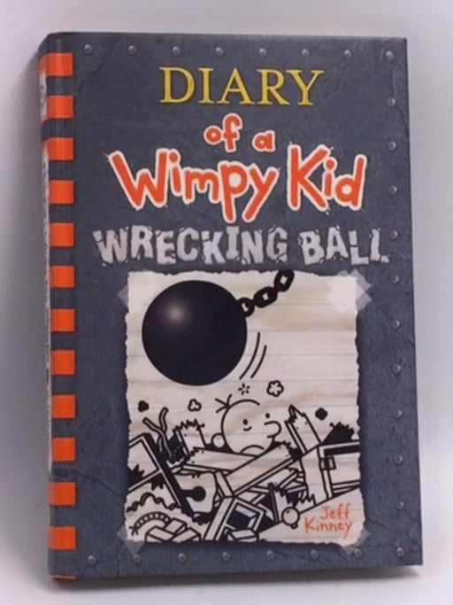 Diary of a Wimpy Kid Book: Wrecking Ball - Hardcover - Jeff Kinney; 