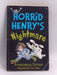Horrid Henry's Nightmare - Francesca Simon; 