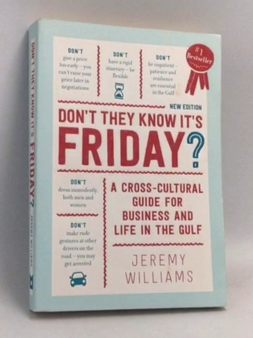 Don't They Know It's Friday? - Jeremy Williams; 