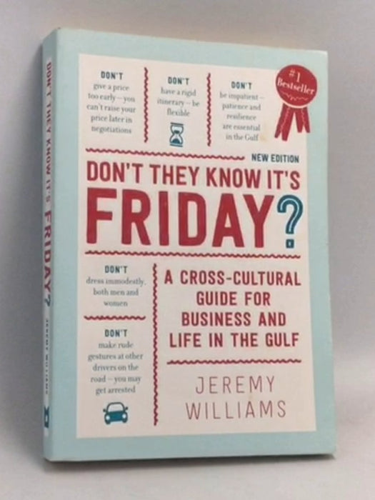Don't They Know It's Friday? - Jeremy Williams; 