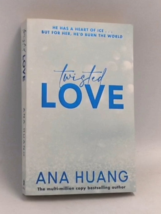 Twisted #1 : Twisted Love - Ana Huang; 