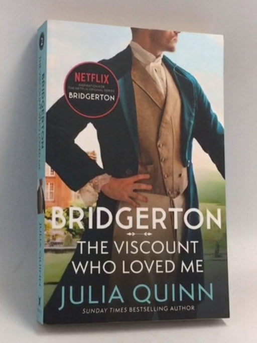 Bridgerton: The Viscount Who Loved Me - Julia Quinn;