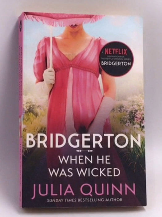 Bridgerton: When He Was Wicked - Julia Quinn; 