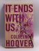 It Ends with Us - Colleen Hoover; 