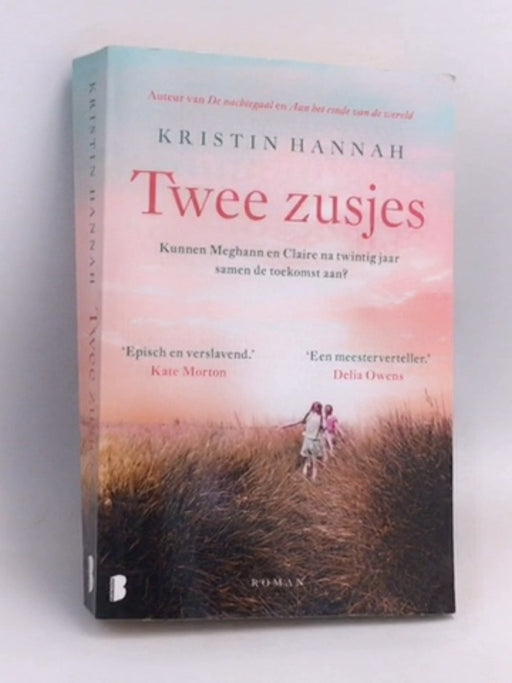 Twee zusjes - Kristin Hannah