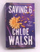 Saving 6 - Chloe Walsh; 