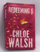 Redeeming 6 - Chloe Walsh; 