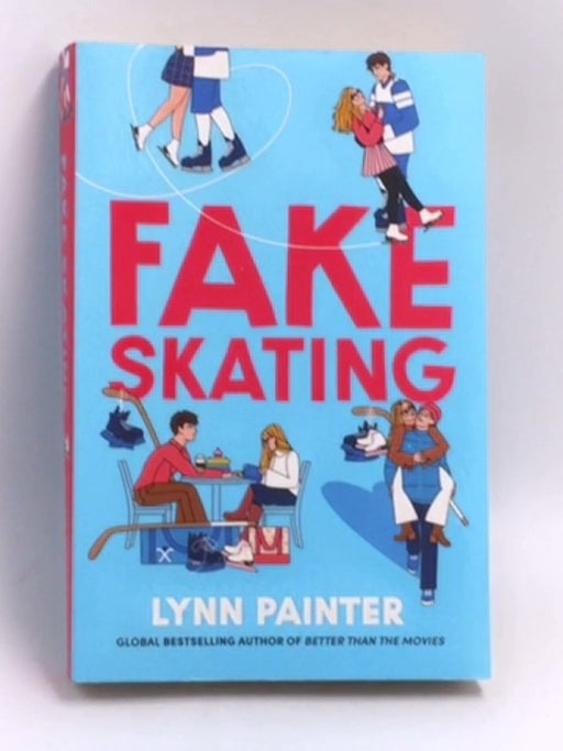 Fake Skating   - Lynn Painter