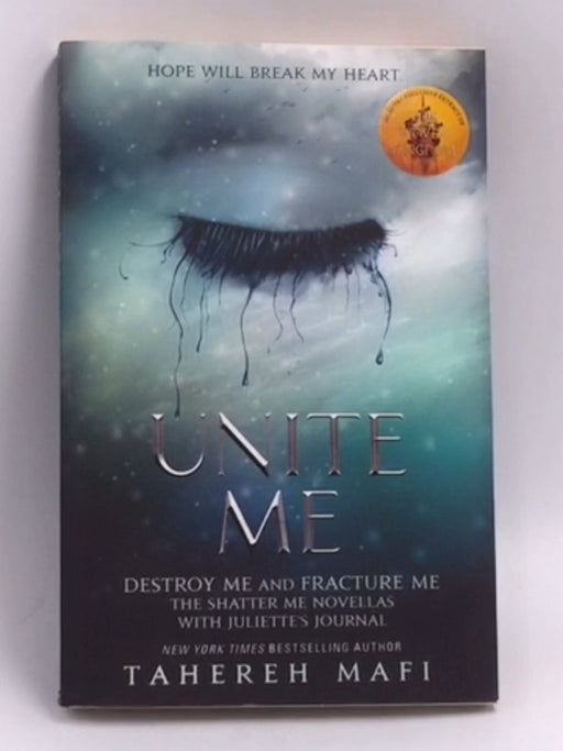 Unite Me - Tahereh Mafi; 