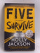 Five Survive - Holly Jackson; 