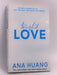 Twisted #1 : Twisted Love - Ana Huang; 
