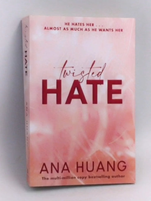 Twisted Hate - Twisted #3  - Ana Huang; 