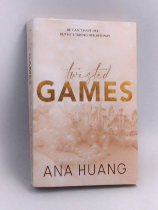 Twisted Games  - Ana Huang; 