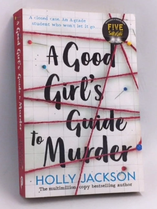 A Good Girl's Guide to Murder - Holly Jackson;