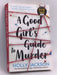 A Good Girl's Guide to Murder - Holly Jackson;