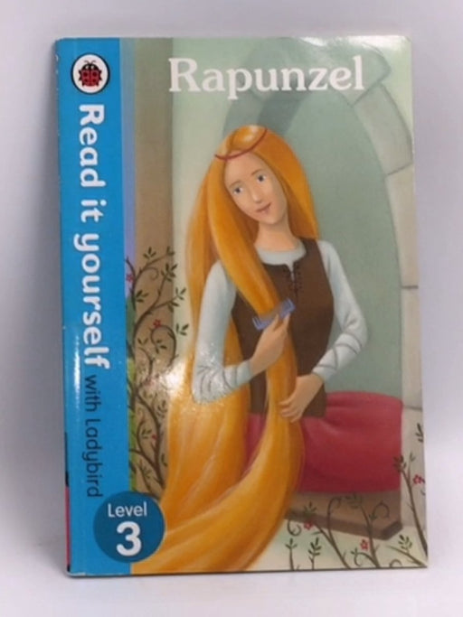 Ladybird Read it Yourself Level 3- Rapunzel - Ronne Randall; 