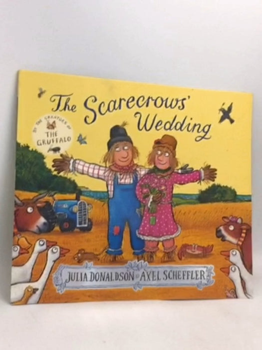 The Scarecrows' Wedding - Julia Donaldson; 