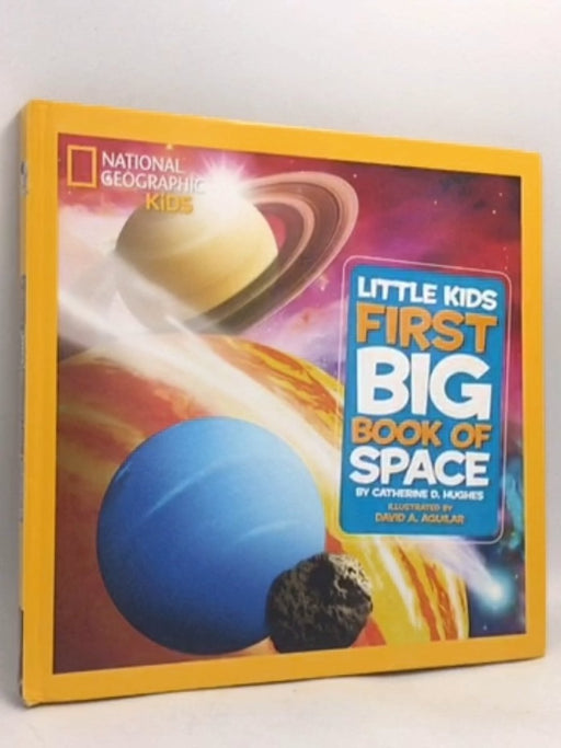Little Kids First Big Book of Space- (Hardcover) - Catherine D. Hughes