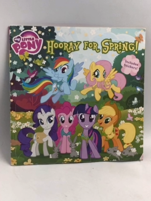 My Little Pony: Hooray for Spring! - Louise Alexander