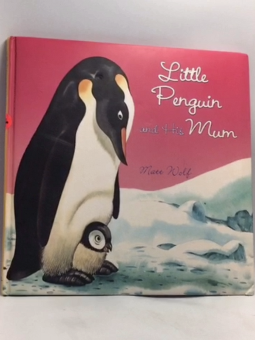 Little Penguin and His Mum - Hardcover - Matt Wol
